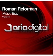 Roman Reforman - Music Box