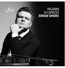 Roman Simovic - Paganini : 24 Caprices