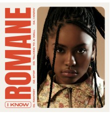 Romane - I Know