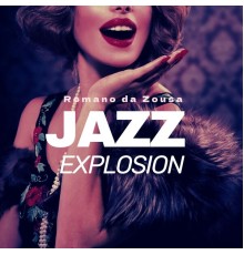 Romano da Zousa - Jazz Explosion