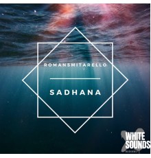 Romansmitarello - Sadhana