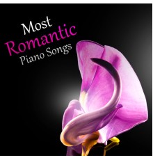 Romantic Love Songs Academy - Most Romantic Piano Songs - Instrumental Background Music for Dream Lovers, Sensual Piano Pieces for Imagination and Erotic Massage