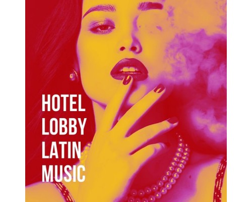 Romantico Latino, Super Exitos Latinos, Latino Dance - Hotel Lobby Latin Music Romantico Latino, Super Exitos Latinos, Latino Dance - Hotel Lobby Latin Music