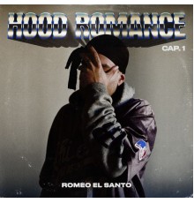 Romeo el Santo - Hood Romance Cap. 1