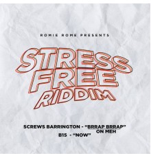 Romie Rome - Stress Free Riddim