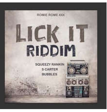 Romie Rome - Lick It Riddim
