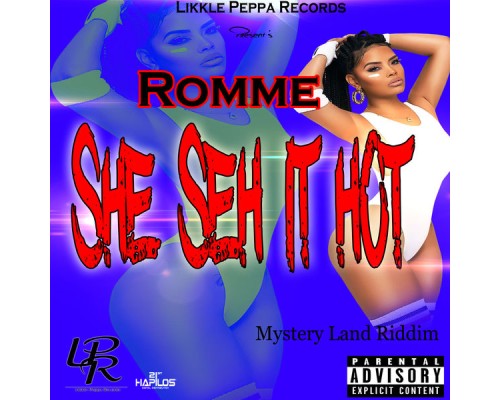 Romme - She Seh It Hot