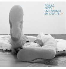 Romulo Froes - Um labirinto em cada pé