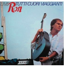 Ron - Tutti cuori viaggianti