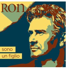 Ron - Sono un figlio