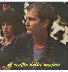 Ron - Al Centro Della Musica