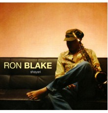 Ron Blake - Shayari