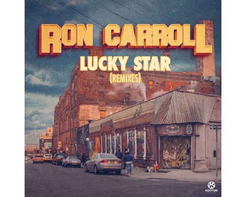 Ron Carroll - Lucky Star (Remixes)