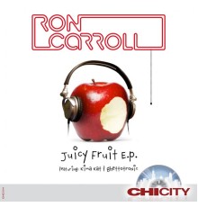 Ron Carroll - Juicy Fruit