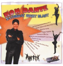 Ron Dante - Saturday Night Blast