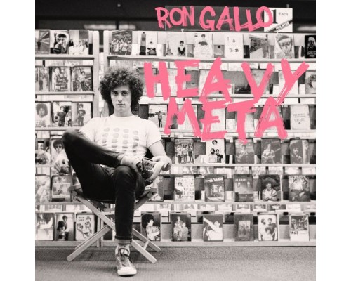 Ron Gallo - Heavy Meta