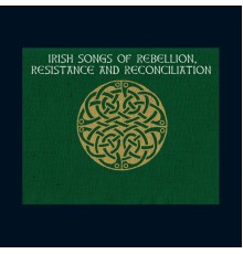 Ron Kavana and The Alias Acoustic Band - Irish Songs of Rebellion, Resistance and Reconciliation
