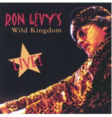 Ron Levy's Wild Kingdom - Live
