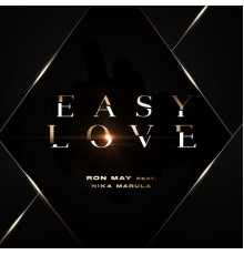 Ron May - Easy Love