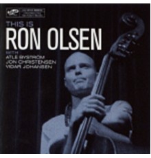 Ron Olsen - This Is Ron Olsen