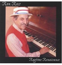 Ron Ross - Ragtime Renaissance