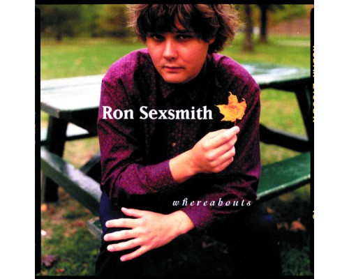 Ron Sexsmith - Whereabouts (Album Version)