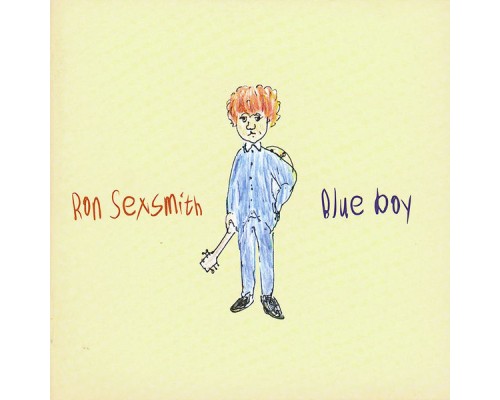 Ron Sexsmith - Blue Boy