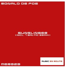 Ronald De Foe - Gunslinger