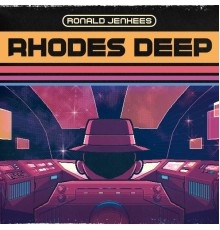 Ronald Jenkees - Rhodes Deep