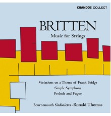 Ronald Thomas, Bournemouth Sinfonietta - Britten: Music For Strings