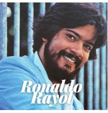 Ronaldo Rayol - Ronaldo Rayol