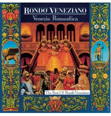 Rondò Veneziano - Venezia Romantica