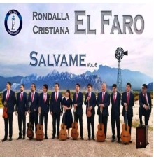 Rondalla Cristiana El Faro - Sálvame