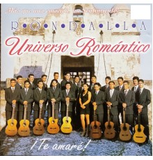 Rondalla Universo Romantico - Te Amare