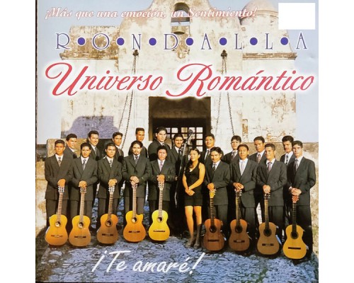 Rondalla Universo Romantico - Te Amare