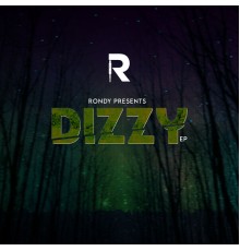 Rondy - Dizzy Ep