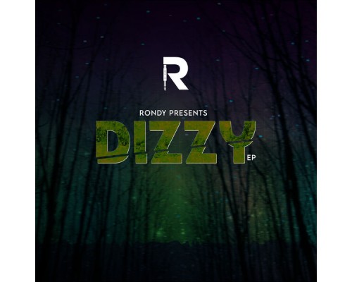 Rondy - Dizzy Ep