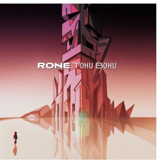 Rone - Tohu Bohu (Deluxe Edition)