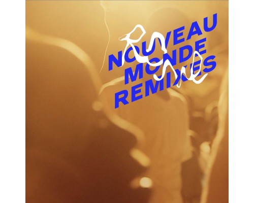 Rone - Nouveau Monde Remixes