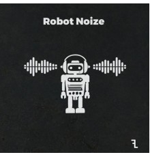 Roni Kush - Robot Noize