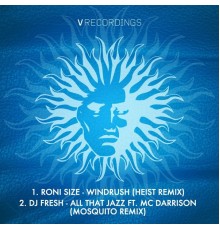 Roni Size / DJ Fresh - Windrush / All That Jazz (Remixes)