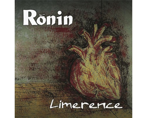 Ronin - Limerence