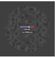 Ronin and 3io - Union