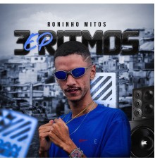 Roninho mitos - 3Ritmos