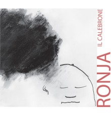 Ronja - Il Calebrone