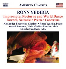 Ronn Yedidia (né en 1960) - Impromptu, Nocturne & World Dance