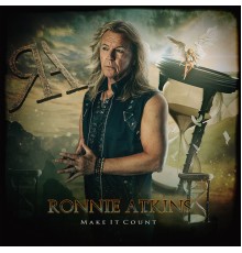 Ronnie Atkins - Make It Count