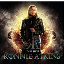 Ronnie Atkins - One Shot