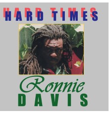 Ronnie Davis - Hard Times