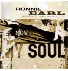 Ronnie Earl - Now My Soul